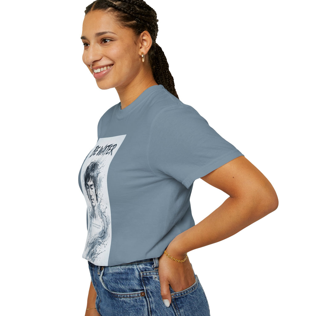 Unisex Garment-Dyed T-shirt | Remind You Be Water Like Bruce Lee