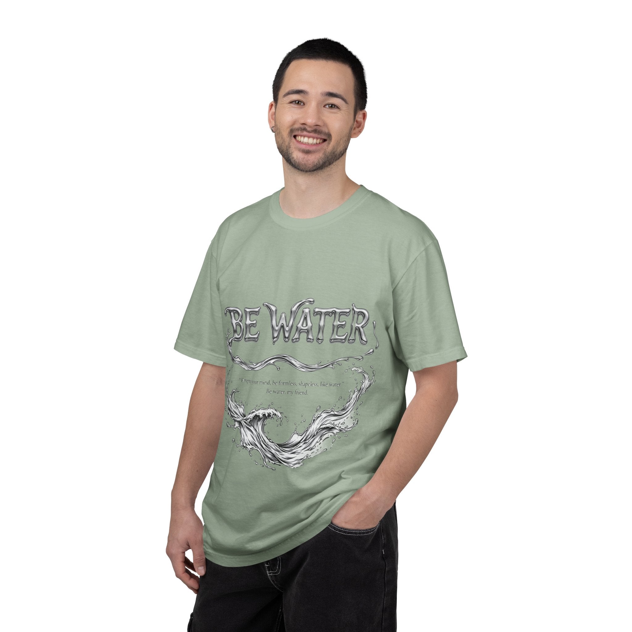 "Be Water, My Friend" Quote Tee – Soft Garment-Dyed Cotton with Flowing Water Art