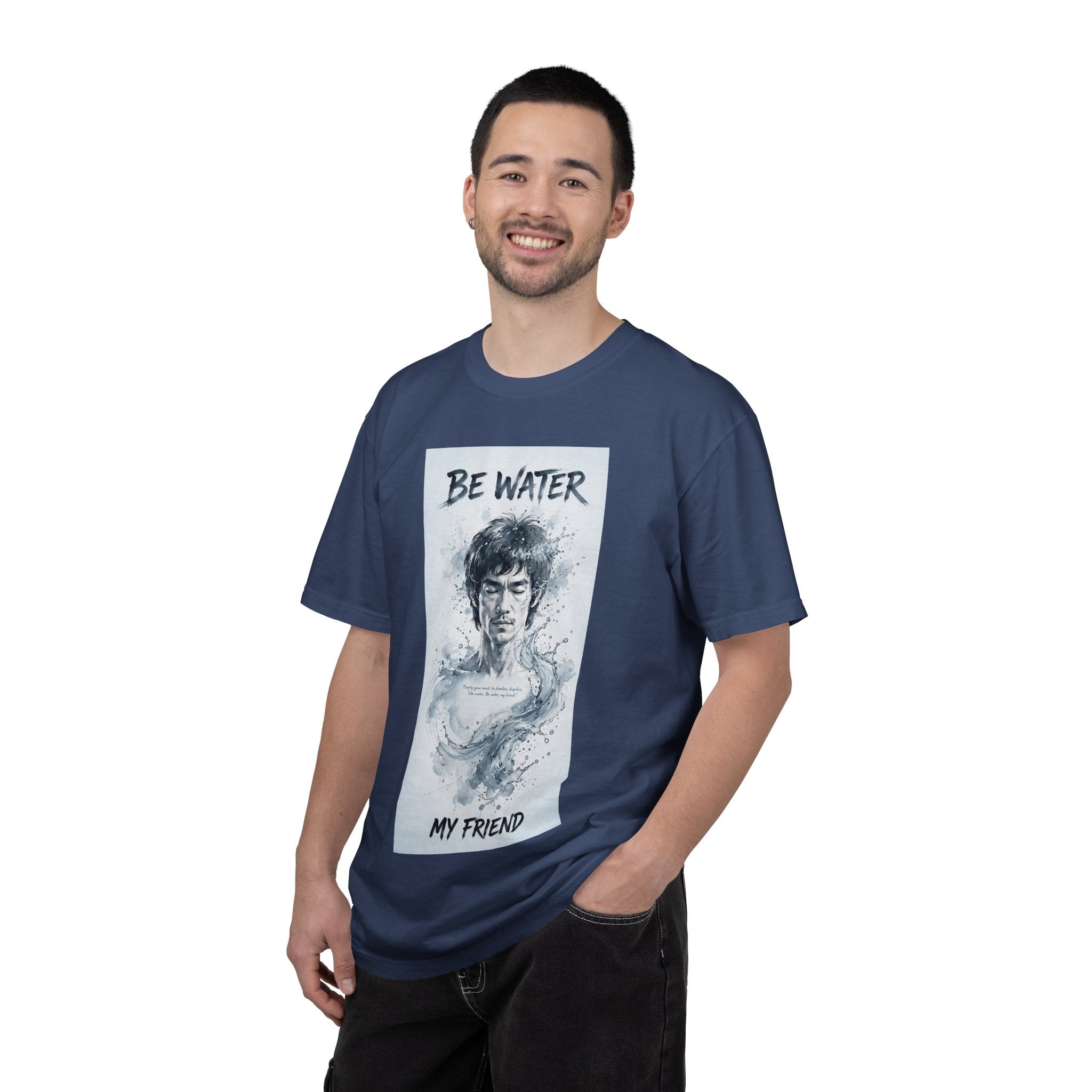 Unisex Garment-Dyed T-shirt | Remind You Be Water Like Bruce Lee