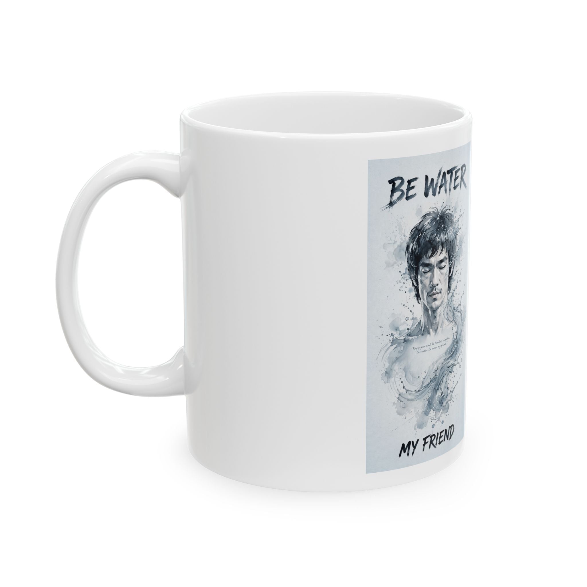 Flow Like Water: Bruce Lee Quote Ceramic Mug – Sip Your Philosophy in Two Sizes